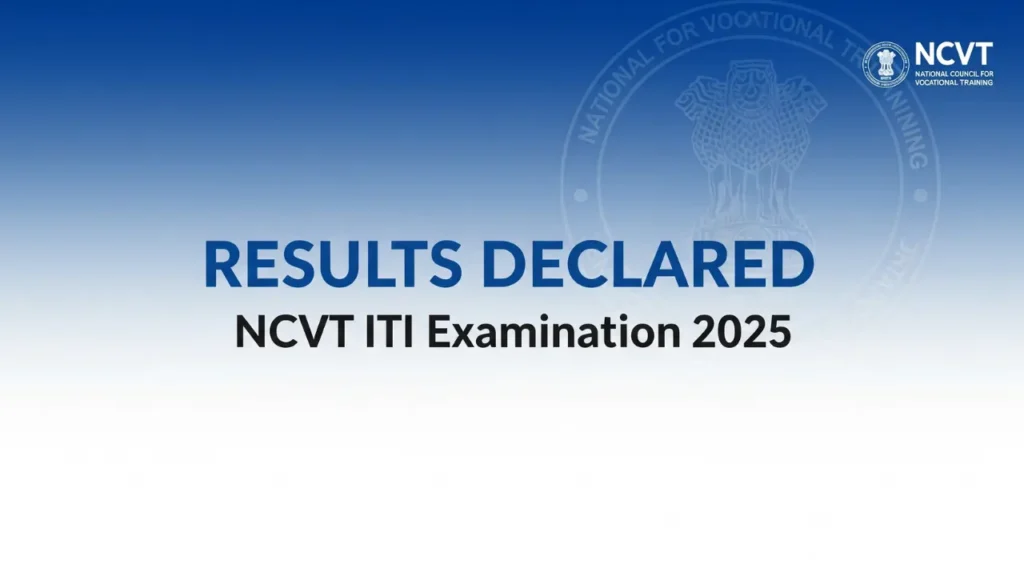 NCVT ITI Result 2025 Live Updates: Scores Released on ncvtmis.gov.in, Get Direct Link 4 NCVT ITI Result 2025
