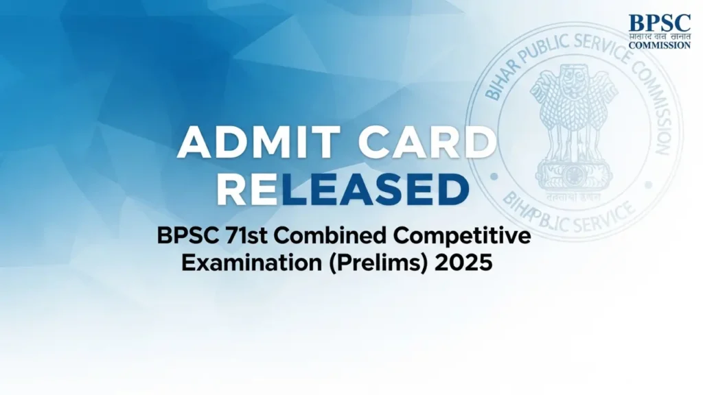 BPSC 71st Prelims Admit Card 2025